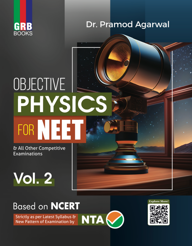 GRB Objective Physics (Vol. 2) For NEET & All Other Competitive Examinations || Based On NCERT || Latest Edition