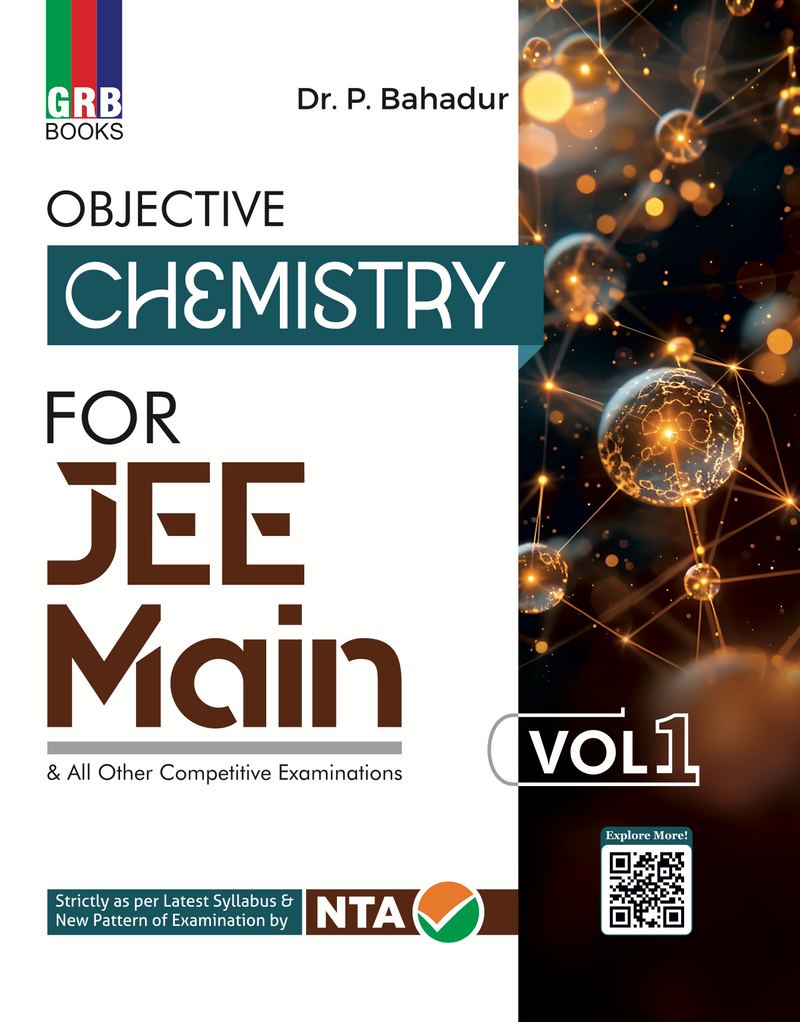 GRB Objective Chemistry (Vol. 1 & Vol. 2) For JEE Main & All Other Competitive Examinations || Strictly as per Latest Syllabus & New Pattern of Examinations by NTA