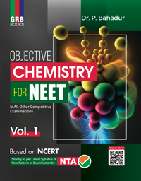 GRB Objective Chemistry (Vol.1 & Vol. 2) For NEET & All Other Competitive Examinations || Strictly Accordance to NCERT Class XI & XII