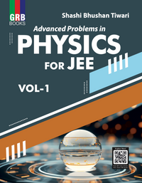 GRB Advanced Problems In Physics For JEE - Vol. 1 & Vol. 2