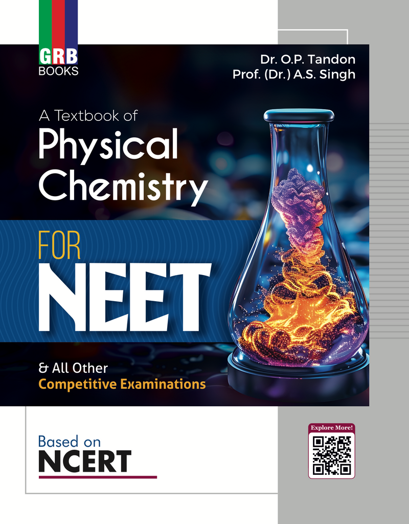 GRB A Textbook Of Physical Chemistry For NEET & All Other Competitive Examinations || Based On NCERT