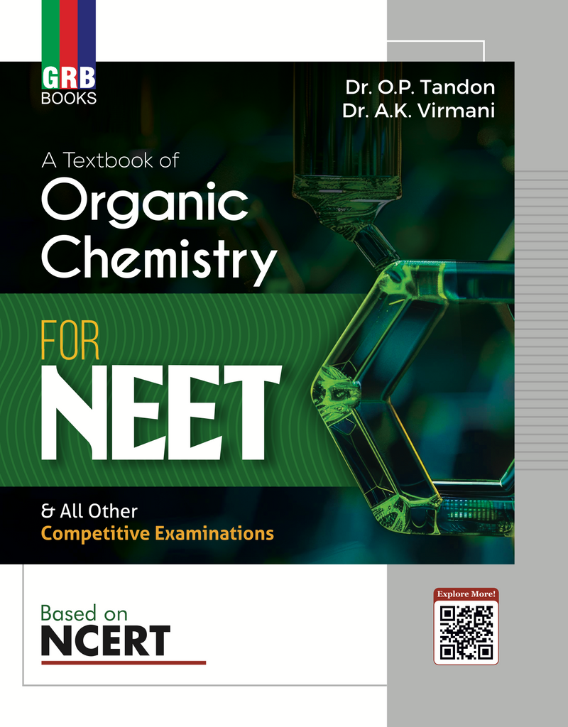 GRB A Textbook Of Organic Chemistry For NEET & All Other Competitive Entrance Examinations - Based On NCERT