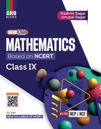 GRB New Era Mathematics For Class IX || As Per New Syllabus of NCERT || Based on NCERT || As Per NEP & NCF