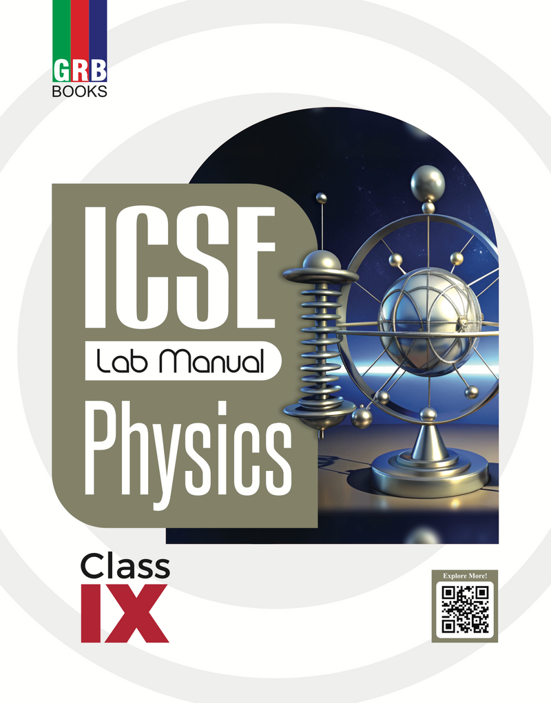 GRB ICSE Physics Lab Manual For Class IX