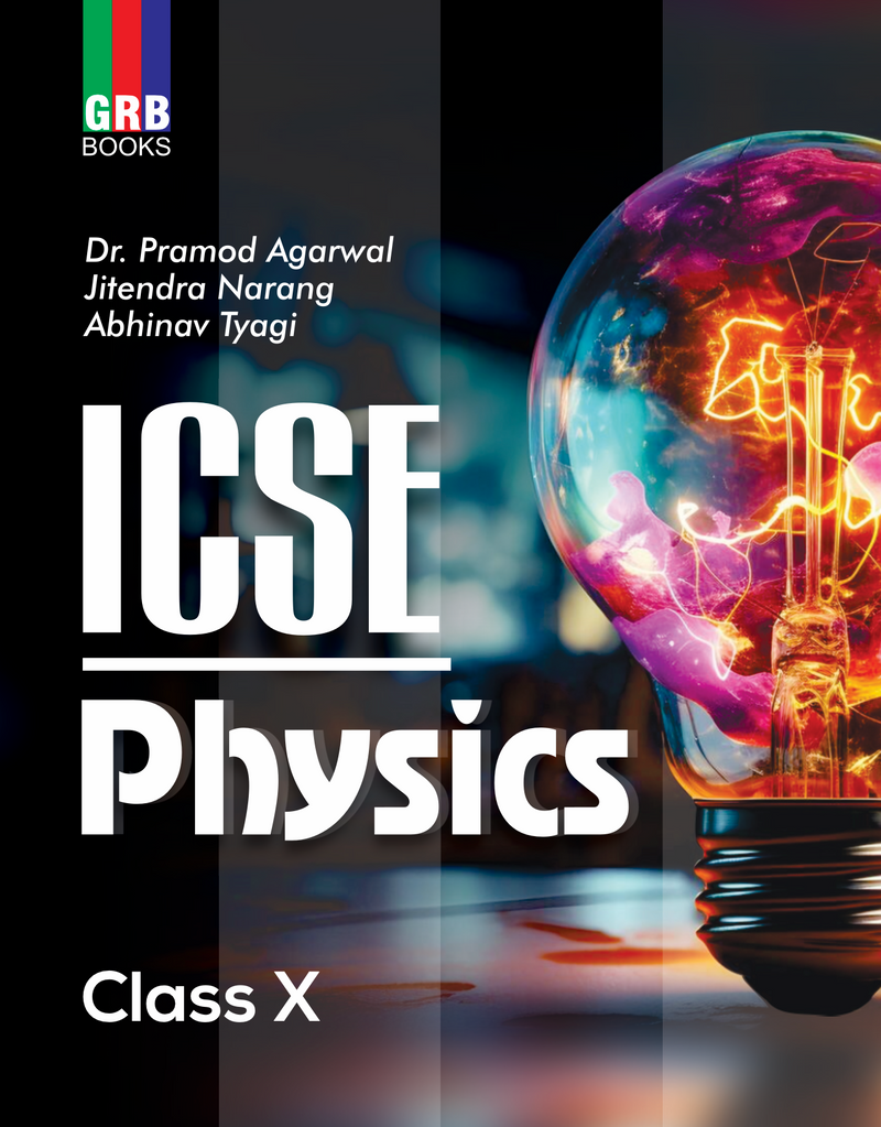 GRB ICSE Physics For Class X