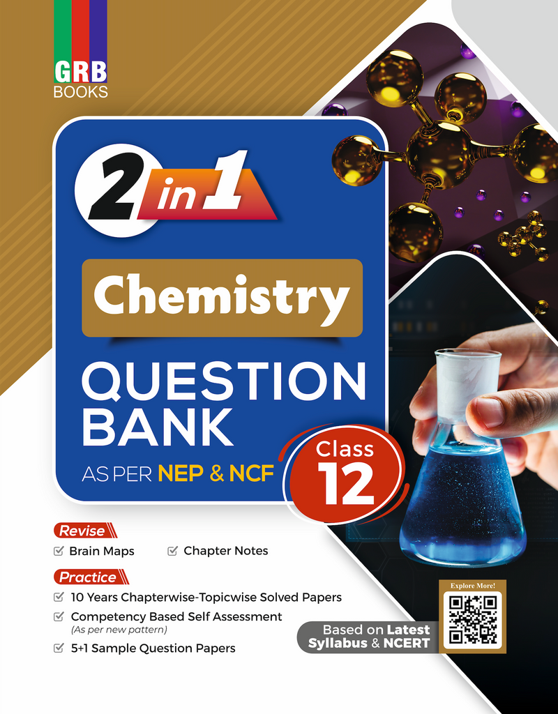 GRB 2 in 1 - Chemistry Question Bank For Class 12