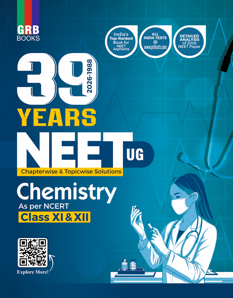 39 years (2026-1988) CHEMISTRY Solved Papers (Chapterwise-Topicwise) For NEET (UG) 2027 Exam. AS PER REVISED SYLLABUS. Based On NCERT.
