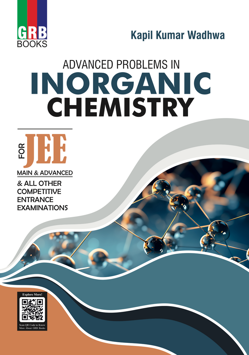 Advanced Problems in Inorganic Chemistry For JEE (Main & Advanced) & All Other Competitive Entrance Examinations.