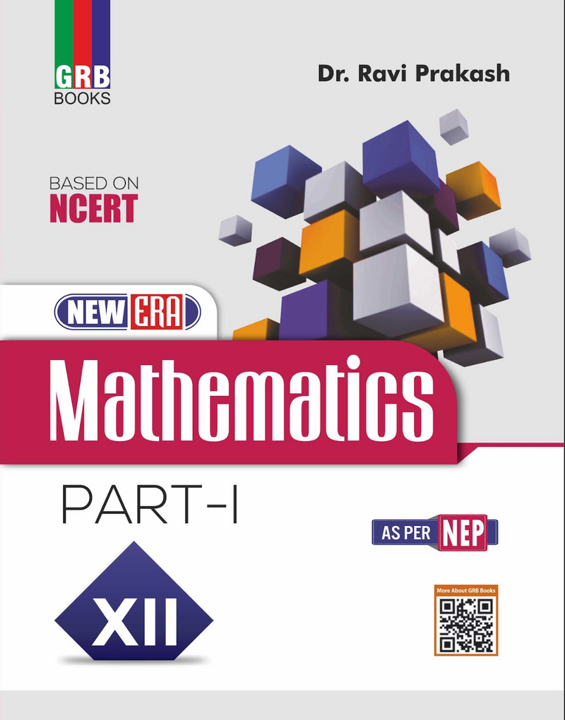 GRB New Era Mathematics For Class XII (Par I & Part II) || Based On NCERT || As Per NEP