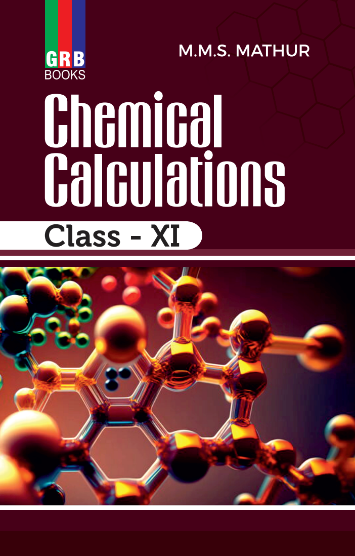 GRB Chemical Calculations for Class XI