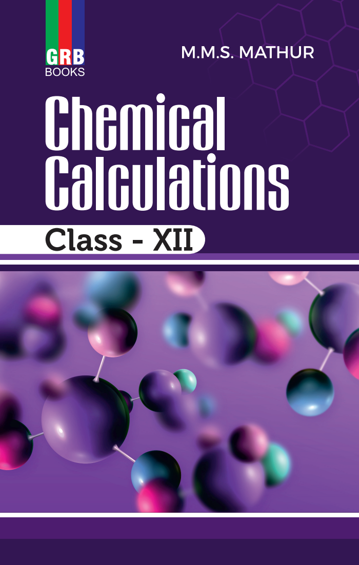 GRB Chemical Calculations for Class XII