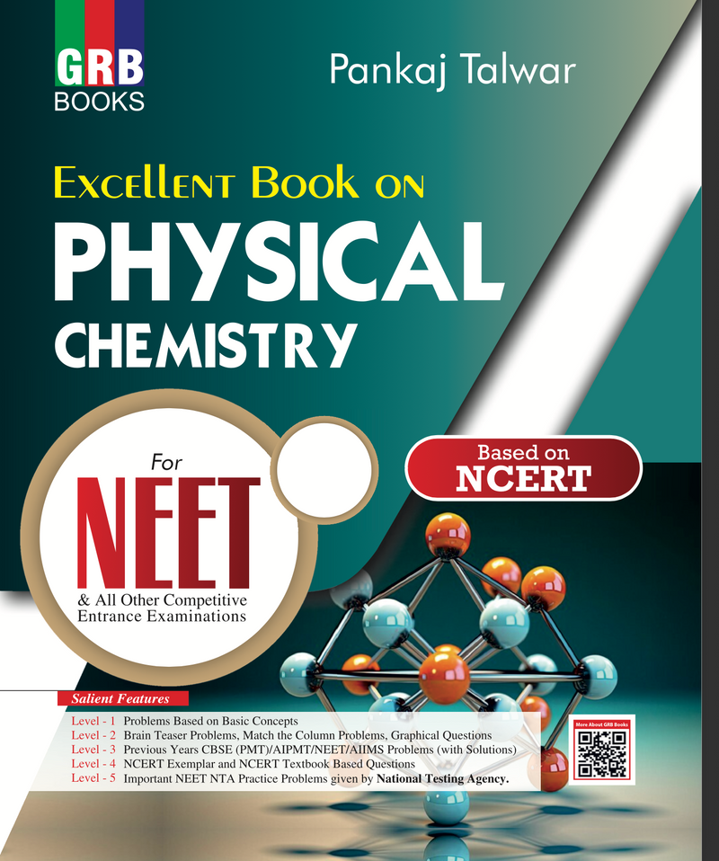 GRB Excellent Book On Physical Chemsitry For NEET & All Other Competitive Entrance Examinations || Based On NCERT
