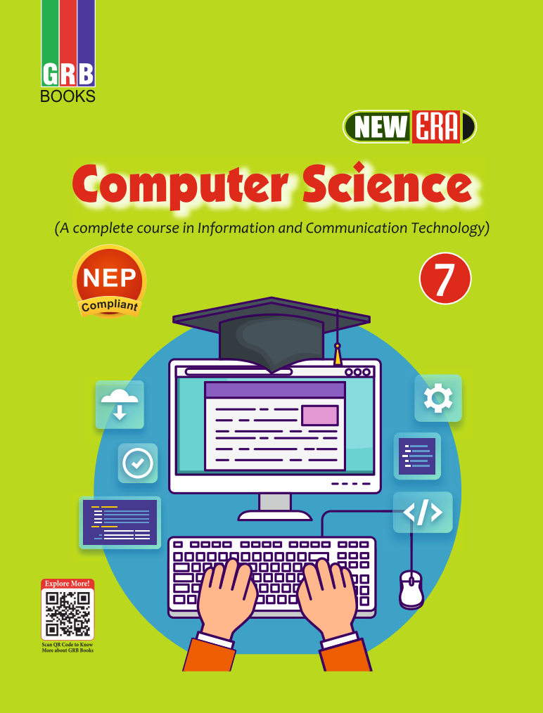 GRB New Era Computer Science for Class 7 (A complete course in Information and Communication Technology) || NEP Compliant