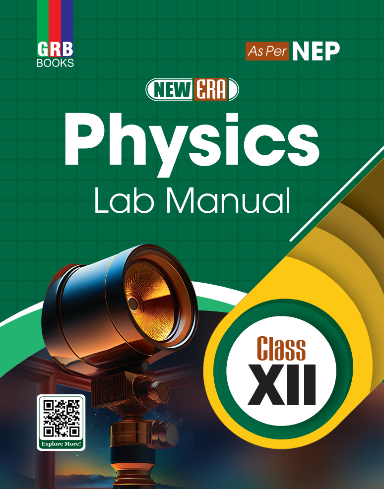 GRB New Era Physics Lab Manual For Class XII || As Per NEP