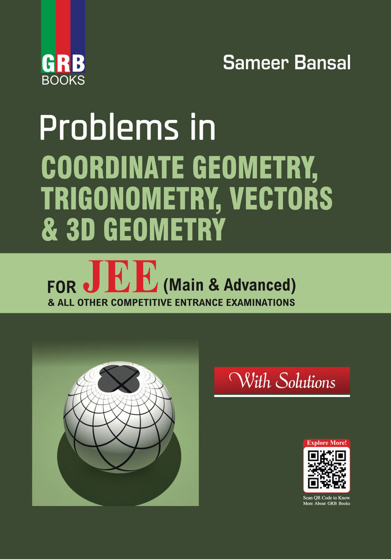 GRB Problems in Coordinate Geometry, Trigonometry, Vectors & 3D Geometry for JEE (Main & Advanced) || Sameer Bansal