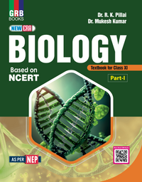 GRB New Era Biology Textbook For Class XI (Part I & Part II) || Based On NCERT || As Per NEP