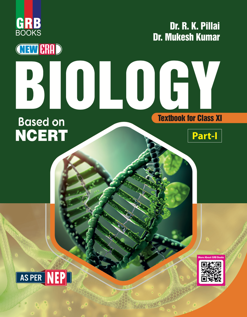 GRB New Era Biology Textbook For Class XI (Part I & Part II) || Based On NCERT || As Per NEP