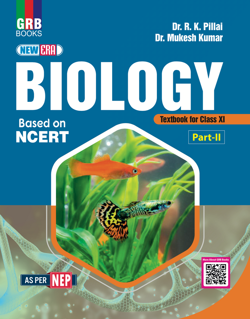 GRB New Era Biology Textbook For Class XI (Part I & Part II) || Based On NCERT || As Per NEP