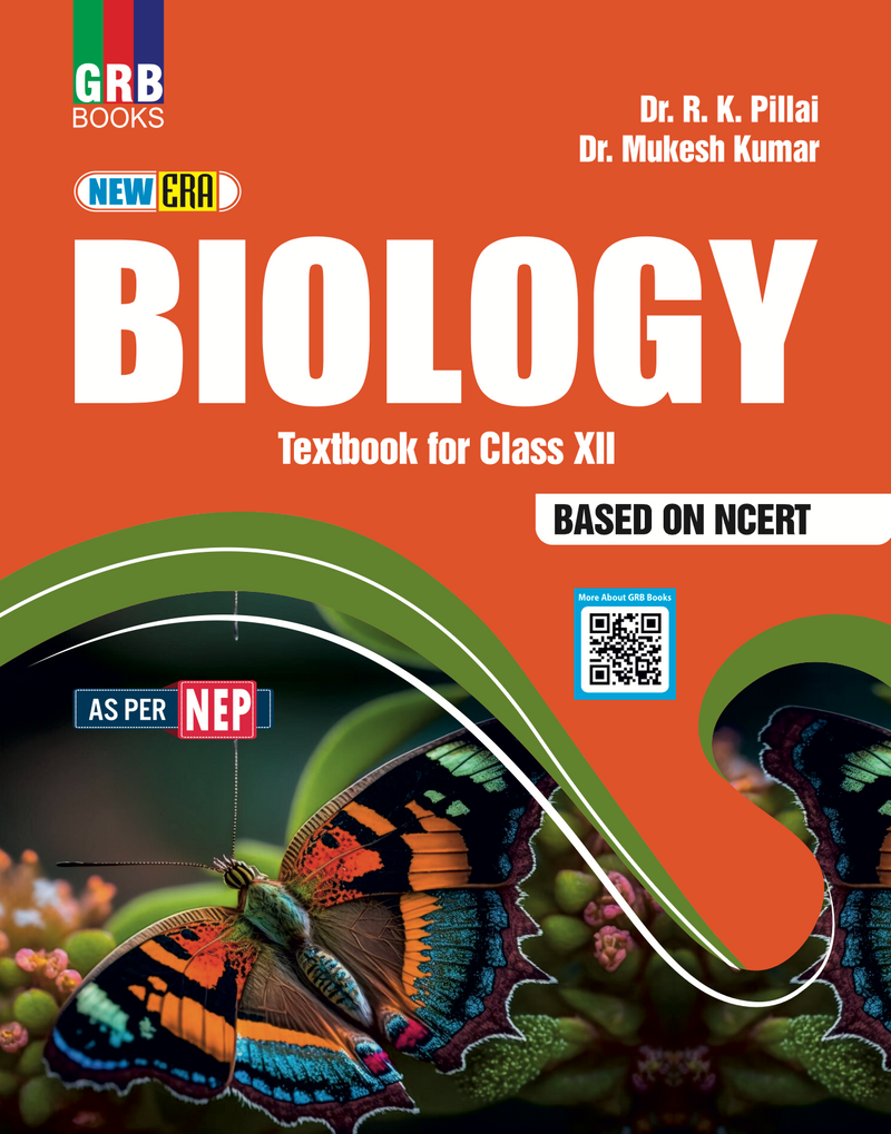 GRB New Era Biology Textbook For Class XII || Based On NCERT || As Per NEP