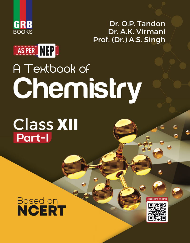 GRB A Textbook Of Chemistry For Class XII (Part 1 & Part 2) || Based On NCERT || As Per NEP
