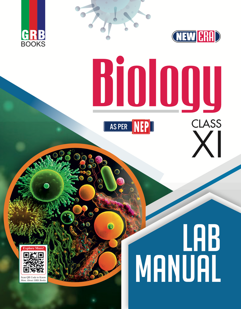 GRB New Era Biology Lab Manual For Class XI - As Per NEP