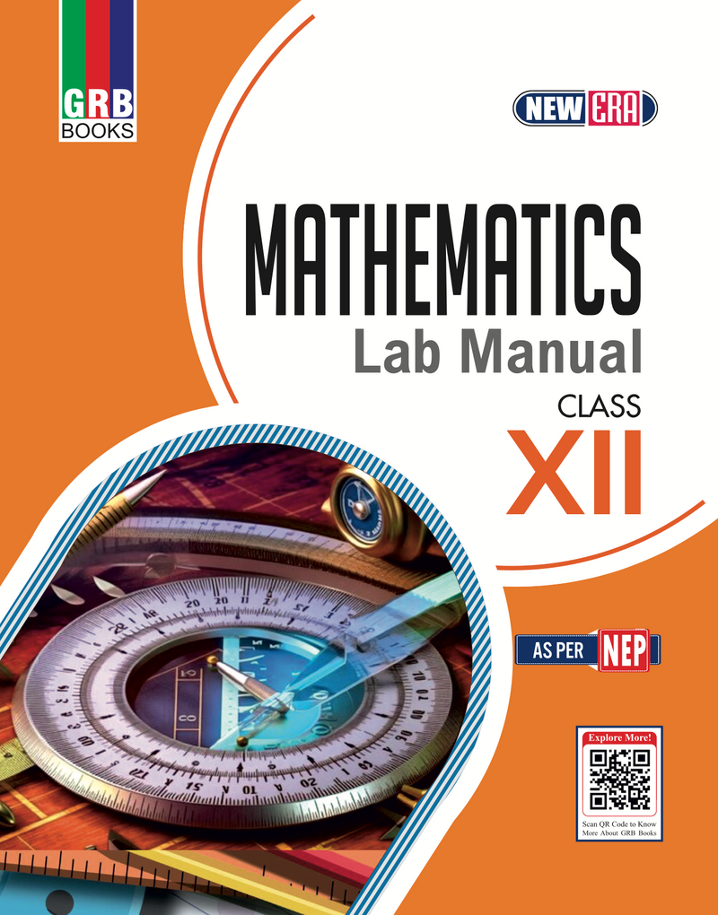 GRB New Era Mathematics Lab Manual for Class XII || As Per NEP