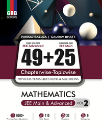 GRB 49 Years JEE Advanced (1978 - 2026) & 25 Year JEE Main (2002 - 2026) MATHEMATICS (Vol.1 & Vol. 2) Chapter-wise & Topic-wise Previous Years Questions and Solutions for JEE Main & Advanced