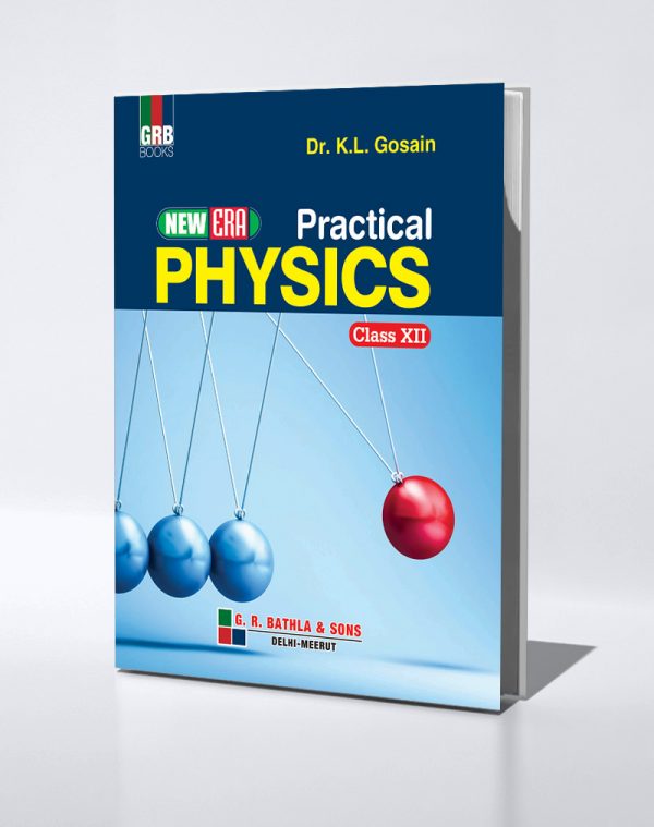 New Era Physics Practical Class XII( With Record Book) G.R. Bathla