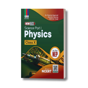 New Era Physics Class X - Science Part I - Based On NCERT - As per NEP