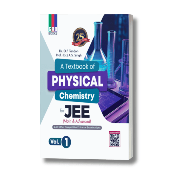 A Textbook Of Physical Chemistry For JEE Main & Advanced (Vol.1)