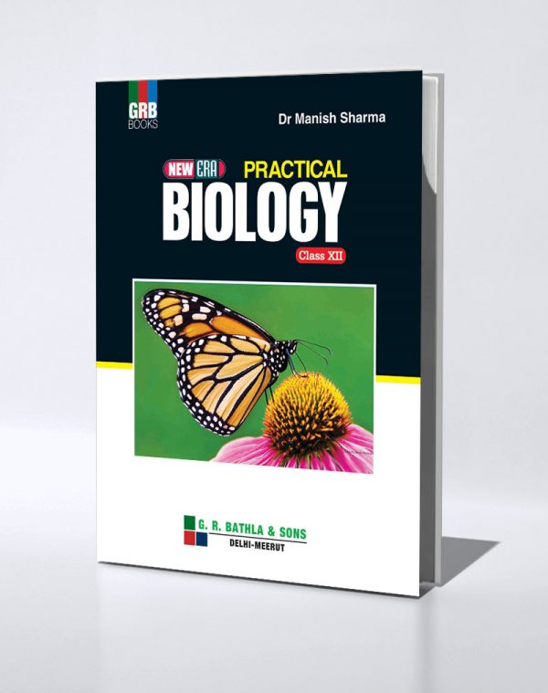 New Era Biology Practical Class XII( With Record Book) - G.R. Bathla